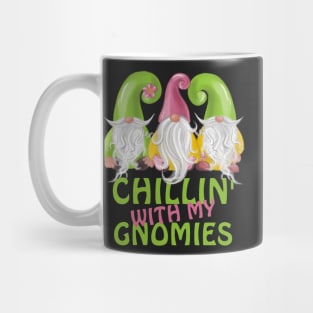 Chillin With My Gnomies Gnome Humor Mug